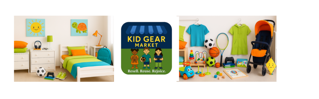 kid gear market banner image bedroom furniture, games, etc.